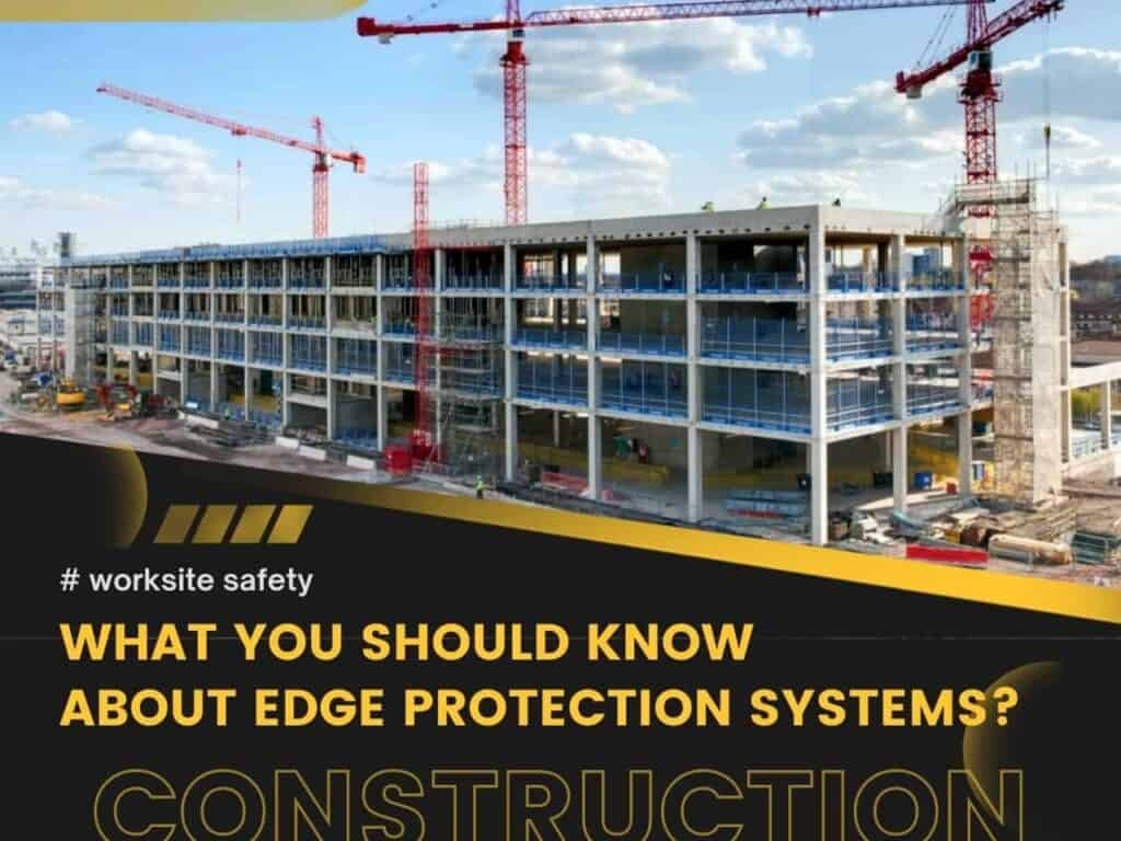 know-about-edge-protection-systems