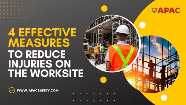 4 effective Measures To Reduce Injuries on the worksite